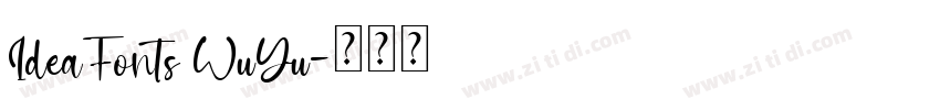 IdeaFonts WuYu字体转换